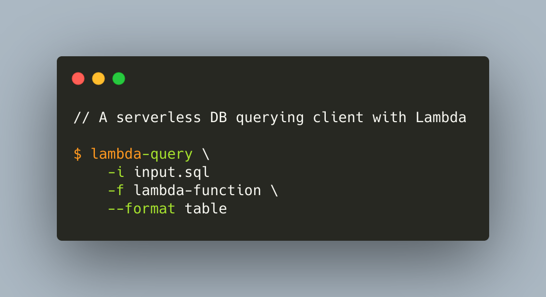 GitHub shufo/lambdaquery A serverless DB querying client with Lambda