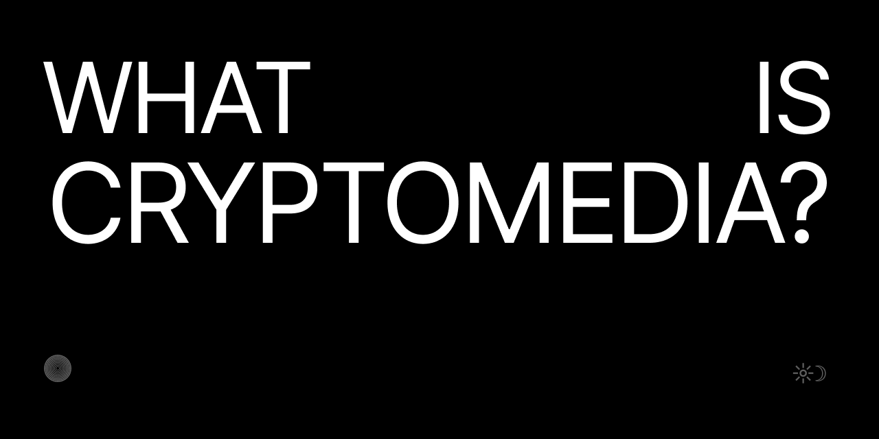 What is Cryptomedia?