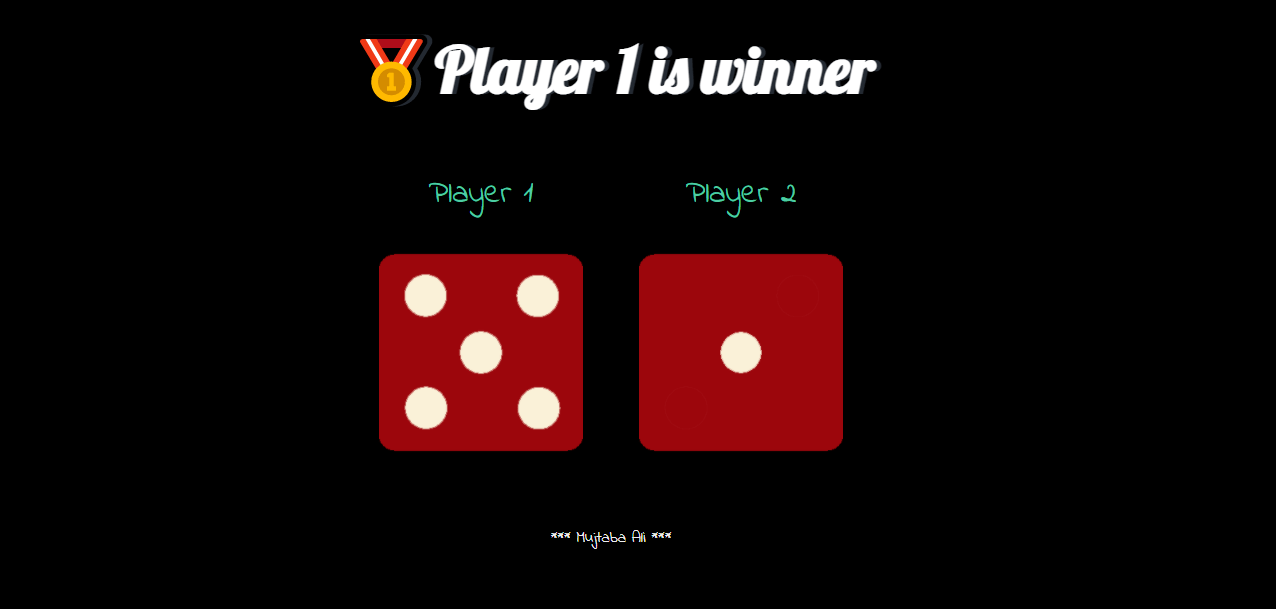 GitHub Mujtaba4li/DicegameJAVASCRIPT HTML, CSS and JavaScript