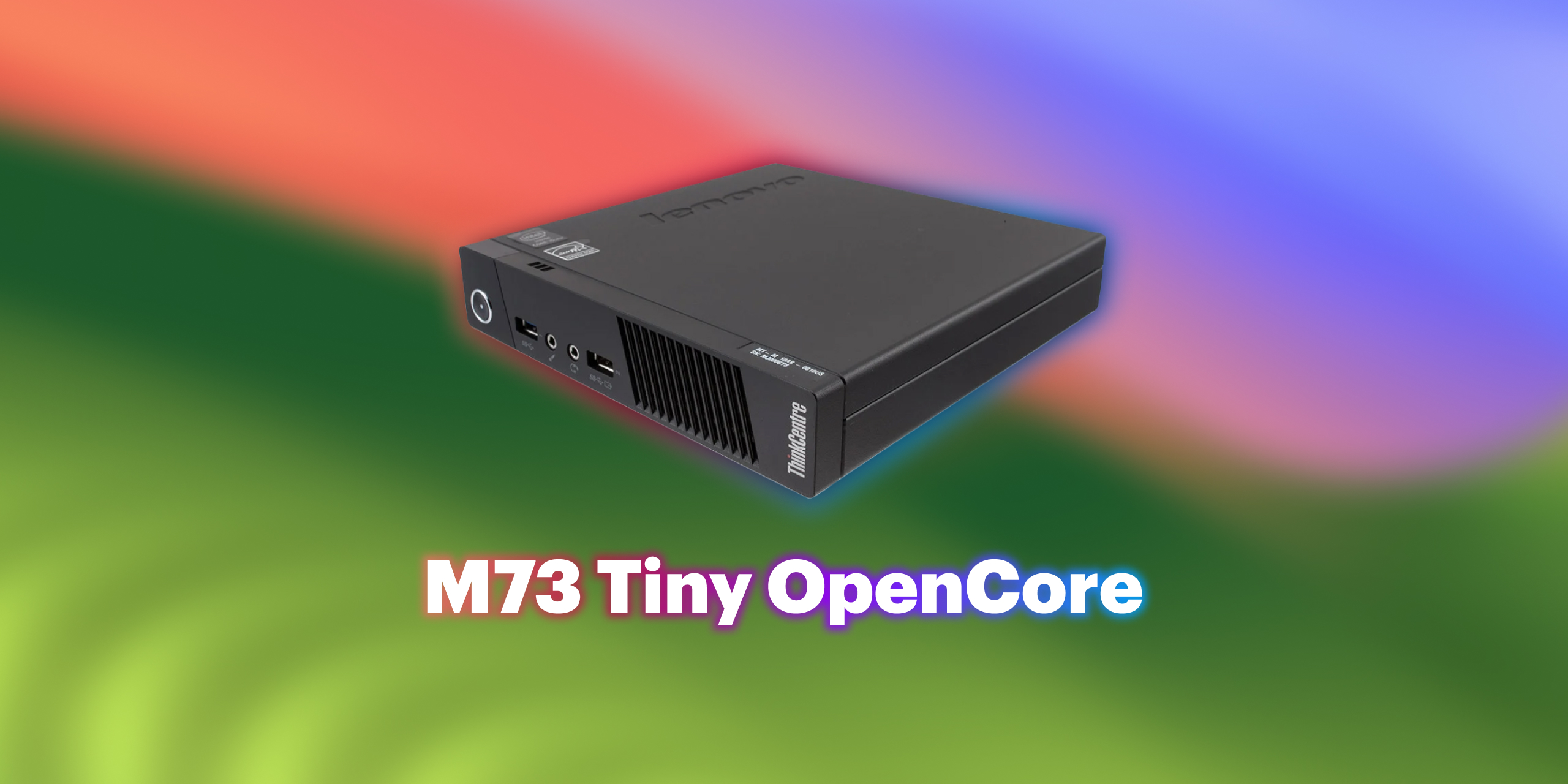 GitHub UHDbits/M73TinyOpenCore An OpenCore 1.0.0 Hackintosh