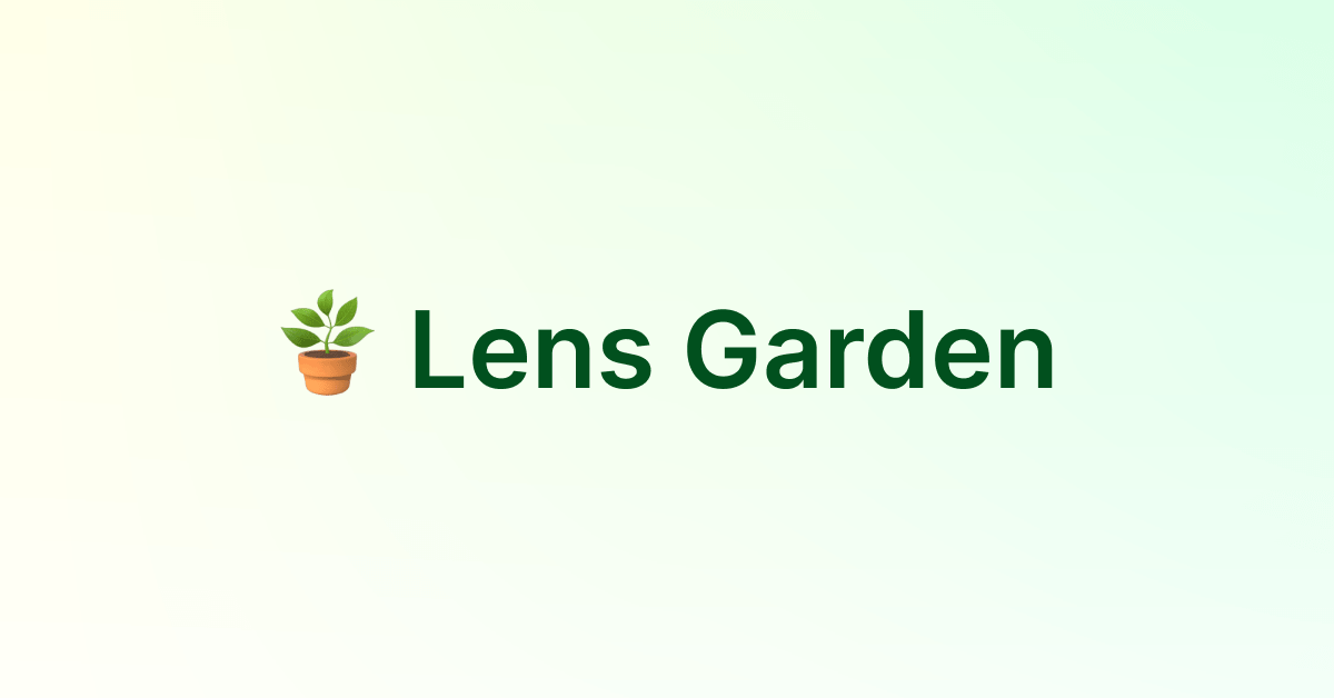 GitHub LensGarden/lensprojects 🪴 Explore blooming projects of lens