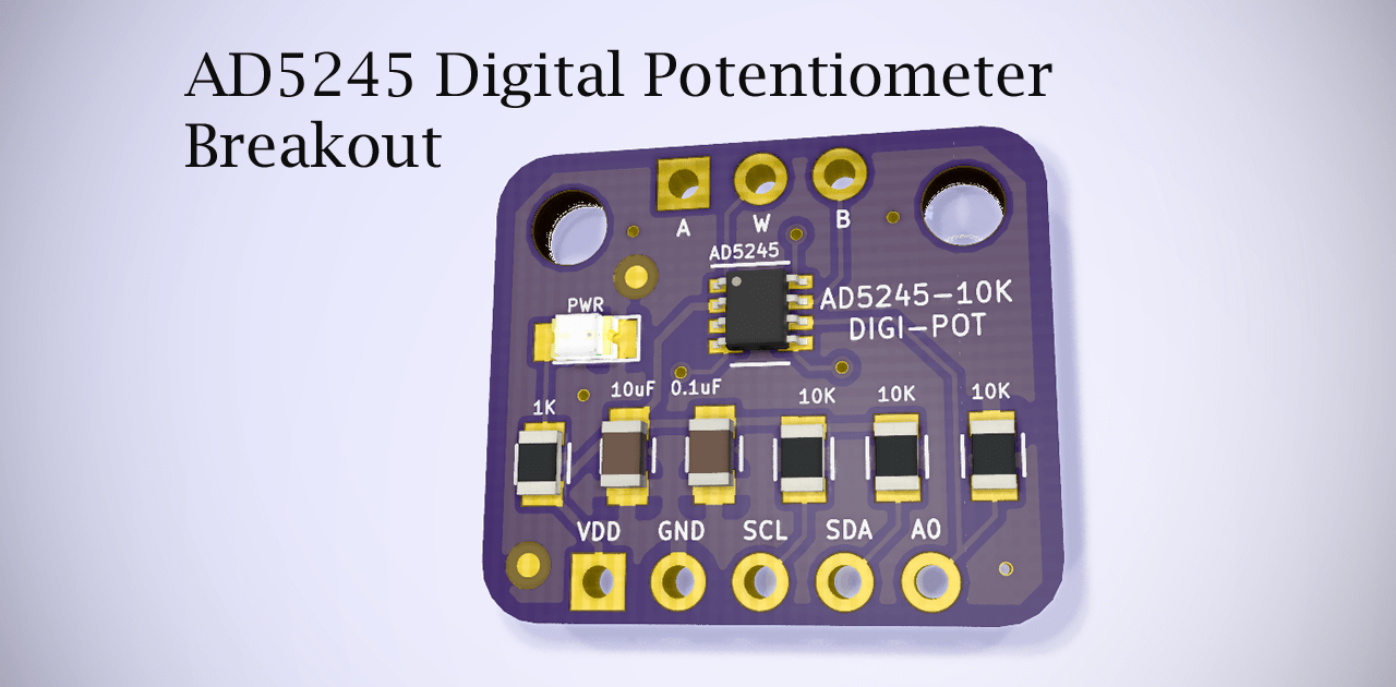 GitHub CedarGroveStudios/PCB_AD5245_Digital_Potentiometer A small