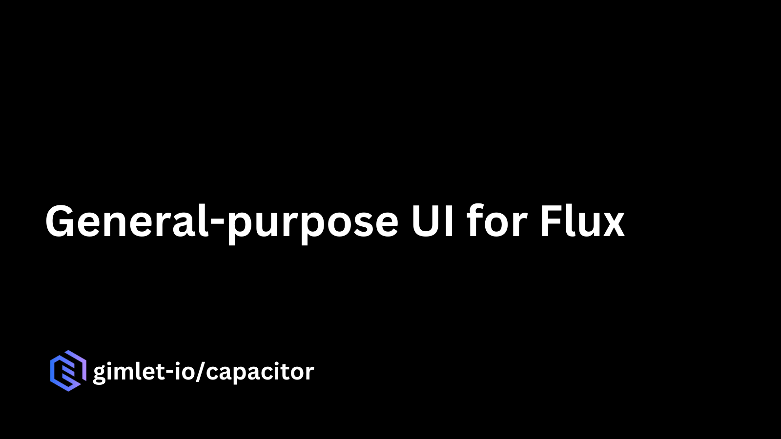 GitHub gimletio/capacitor A general purpose UI for FluxCD.