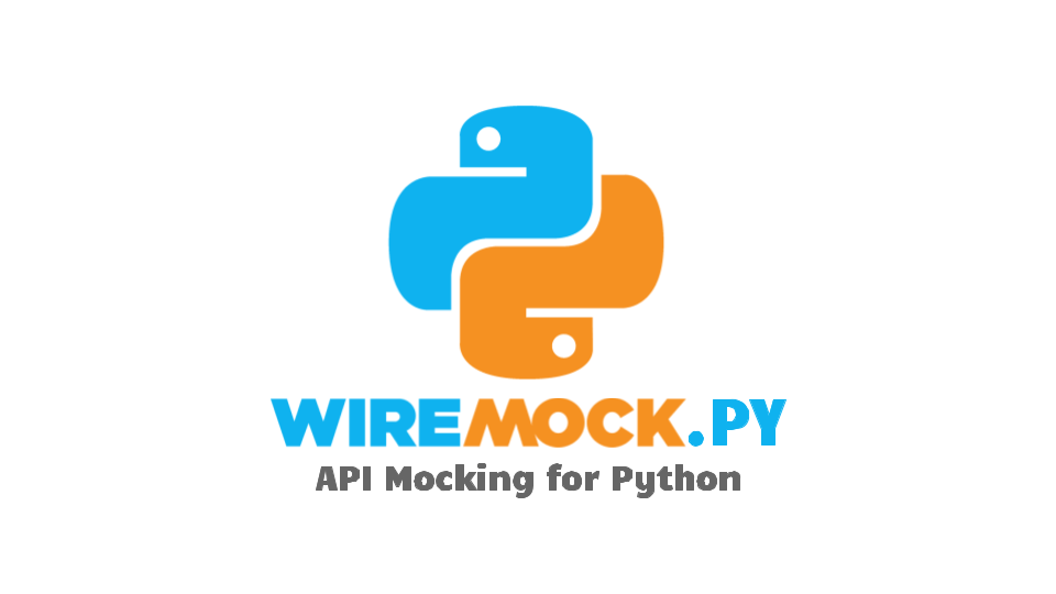 GitHub wiremock/pythonwiremock A Python library for API mocking and