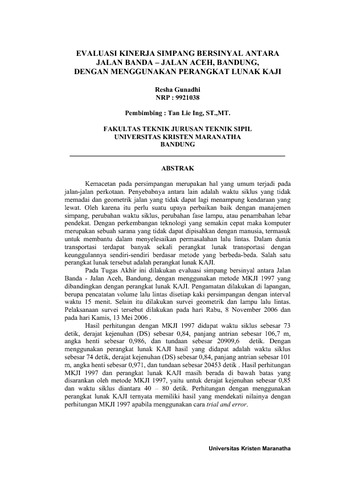 Evaluasi Kinerja Simpang Bersinyal Antara Jalan Banda - Jalan Aceh,  Bandung, Dengan Menggunakan Perangkat Lunak Kaji - MCUrepository