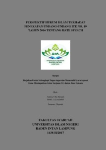 Perspektif Hukum Islam Terhadap Penerapan Undang-Undang Ite No. 19 Tahun 2016 Tentang Hate Speech - Raden Intan Repository