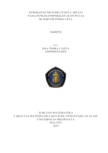 Penerapan Metode Fuzzy C-Means Pada Pengelompokkan Agen Pulsa Di Server Indra Cell - Brawijaya Knowledge Garden