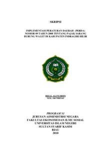 Implementasi Peraturan Daerah (Perda) Nomor 09 Tahun 2008 Tentang Pajak Sarang Burung Walet Di Kabupaten Indragiri Hilir - Universitas Islam Negeri Sultan Syarif Kasim Riau Repository