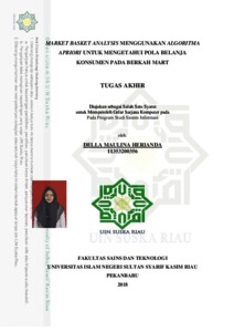 Market Basket Analysis Menggunakan Algoritma Apriori Untuk Mengetahui Pola Belanja Konsumen Pada Berkah Mart - Universitas Islam Negeri Sultan Syarif Kasim Riau Repository
