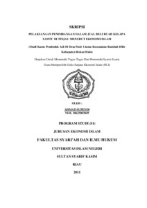 Pelaksanaan Penimbangan Dalam Jual Beli Buah Kelapa Sawit Di Tinjau Menurut Ekonomi Islam (Studi Kasus Penduduk Asli Di Desa Pasir Utama Kecamatan Rambah Hilir Kabupaten Rokan Hulu) - Universitas Islam Negeri Sultan