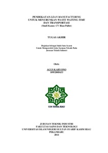Pendekatan Lean Manufacturing Untuk Menurunkan Wastewaitingtime Dan Transportasi (Studi Kasus: Cv Riau Pallet) - Universitas Islam Negeri Sultan Syarif Kasim Riau Repository