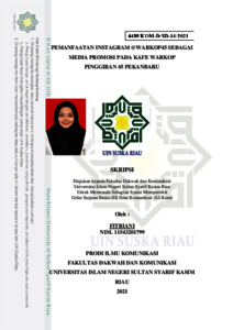 Pemanfaatan Instagram @Warkop45 Sebagai Media Promosi Pada Kafe Warkop Pinggiran 45 Pekanbaru - Universitas Islam Negeri Sultan Syarif Kasim Riau Repository