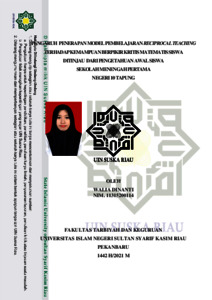 Pengaruh Penerapan Model Pembelajaran Reciprocal Teaching Terhadapkemampuanberpikirkritismatematissiswa Ditinjau Dari Pengetahuan Awal Siswa Sekolah Menengah Pertama Negeri 10 Tapung - Universitas Islam Negeri Sultan Syarif Kasim Riau Repository