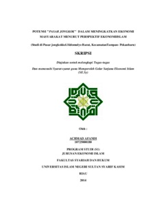 Potensi ''Pasar Jongkok'' Dalam Meningkatkan Ekonomi Masyarakat Menurut Perspektif Ekonomiislam (Studi Di Pasar Jongkokkel.sidomulyo Barat, Kecamatantampan- Pekanbaru) Skripsi - Universitas Islam Negeri Sultan Syarif Kasim Riau Repository