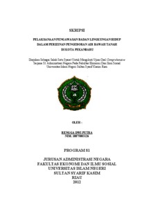 Pelaksanaan Pengawasan Badan Lingkungan Hidup Dalam Perizinan Pengeboran Air Bawah Tanah Di Kota Pekanbaru - Universitas Islam Negeri Sultan Syarif Kasim Riau Repository