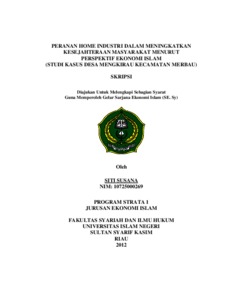 Peranan Home Industri Dalam Meningkatkan Kesejahteraan Masyarakat Menurut Perspektif Ekonomi Islam (Studi Kasus Desa Mengkirau Kecamatan Merbau) - Universitas Islam Negeri Sultan Syarif Kasim Riau Repository
