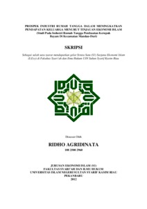 Prospek Industri Rumah Tangga Dalam Meningkatkan Pendapatan Keluarga Menurut Tinjauan Ekonomi Islam (Studi Pada Industri Rumah Tangga Pembuatan Kerupuk Bayam Di Kecamatan Mandau-Duri) - Universitas Islam Negeri Sultan Syarif Kasim Riau Repository