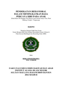 Pendekatan Behavioral Dalam Meningkatkan Rasa Percaya Diri Pada Anak (Studi Kasus Di Sanggar Tari Wijaya Laras Perum Griya Yasa, Pasir Gadung, Cikupa – Tangerang) -