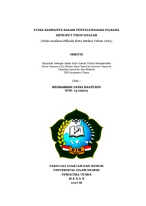 Etika Kampanye Dalam Penyelenggara Pilkada Menurut Fikih Siyasah (Studi Analisis Pilkada Kota Medan Tahun 2015) - Repository Uin Sumatera Utara