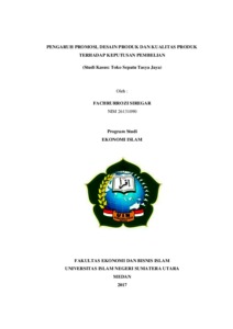 Pengaruh Promosi, Desain Produk Dan Kualitas Produk Terhadap Keputusan Pembelian (Studi Kasus: Toko Sepatu Tasya Jaya) - Repository Uin Sumatera Utara