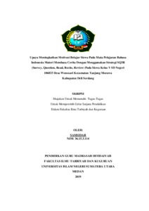 Upaya Meningkatkan Motivasi Belajar Siswa Pada Mata Pelajaran Bahasa Indonesia Materi Membaca Cerita Dengan Menggunakan Strategi Sq3R (Survey, Question, Read, Recite, Review) Pada Siswa Kelas V Sd Negeri 106833 Desa Wonosari Kecamatan
