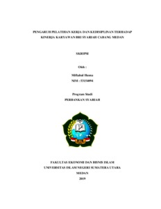 Pengaruh Pelatihan Kerja Dan Kedisiplinan Terhadap Kinerja Karyawan Bri Syariah Cabang Medan. - Repository Uin Sumatera Utara
