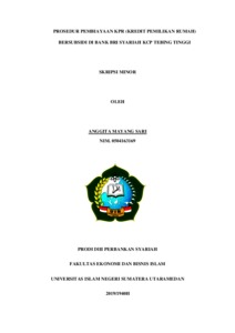 Prosedur Pembiayaan Kpr (Kredit Pemilikan Rumah) Bersubsidi Di Bank Bri Syariah Kcp Tebing Tinggi - Repository Uin Sumatera Utara