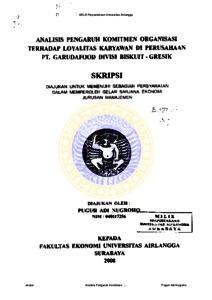 Analisis Pengaruh Komitmen Organisasi Terhadap Loyalitas Karyawan Di Perusahaan Pt. Garudafood Divisi Biskuit – Gresik Repository - Unair Repository