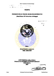 Penghitungan Premi Asuransi Kesehatan : Studi Kasus Di Universitas Airlangga Repository - Unair Repository