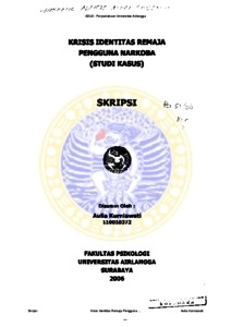 Krisis Identitas Remaja Pengguna Narkoba (Studi Kasus) Repository - Unair Repository