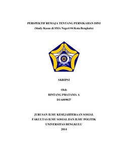 Perspektif Remaja Tentang Pernikahan Dini (Study Kasus Di Sma Negeri 04 Kota Bengkulu) - Unib Scholar Repository