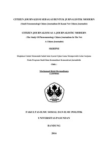 Citizen Journalism Sebagai Bentuk Jurnalistik Modern (Studi Fenomenologi Citizen Journalism Di Kanal Net Citizen Journalist) - Repo Unpas
