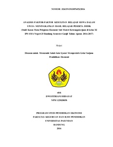 Analisis Faktor-Faktor Kesulitan Belajar Siswa Dalam Upaya Meningkatkan Hasil Belajar Peserta Didik (Studi Kasus Mata Pelajaran Ekonomi Sub Materi Ketenagakerjaan Di Kelas Xi Ips Sma Negeri 25 Bandung Semester Ganjil Tahun Ajaran