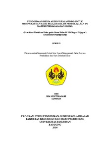 Penggunaan Media Audio Visual (Video) Untuk Meningkatkan Hasil Belajar Dalam Pembelajaran Ips Materi Permasalahan Sosial (Penelitian Tindakan Kelas Pada Siswa Kelas Iv Sd Negeri Cijagra 2 Kecamatan Bojongsoang) - Repo Unpas