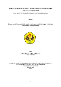 Perilaku Bullying Siswa Sekolah Meneng Ah Atas Di Lingkungan Sekolah (Studi Kasus Pada Siswa Sma Sumatra 40 Yang Melakukan Bullying ) - Repo Unpas
