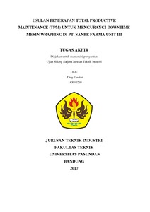 Usulan Penerapan Total Productive Maintenance Untuk Mengurangi Downtime Mesin Wrapping Di Pt. Sanbe Farma Unit Iii. - Repo Unpas