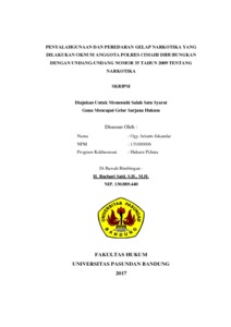 Penyalahgunaan Dan Peredaran Gelap Narkotika Yang Dilakukan Oknum Anggota Polres Cimahi Dihubungkan Dengan Undang-Undang Nomor 35 Tahun 2009 Tentang Narkotika - Repo Unpas