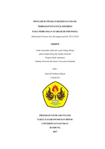 Pengaruh Tingkat Kesehatan Bank Terhadap Financial Distress Pada Perbankan Syariah Di Indonesia (Studi Pada Otoritas Jasa Keuangan Periode 2012-2016) - Repo Unpas