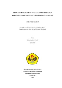 Pengaruh Harga Dan Suasana Cafe Terhadap Kepuasan Konsumen Pada Cafe Cofindo Bandung - Repo Unpas