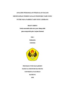 Analisis Peramalan Penjualan Dalam Menetapkan Perencanaan Produksi Tahu Susu Putih Pada Pabrik Tahu Susu Lembang - Repo Unpas