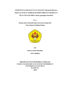 Efektivitas Penggunaan Maggot (Hermetia Illucens) Sebagai Pakan Terhadap Pertumbuhan Budidaya Ikan Lele Dumbo (Clarias Gariepinus Burchell) - Repo Unpas