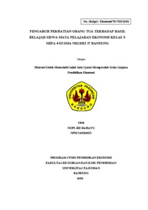 Pengaruh Perhatian Orang Tua Terhadap Hasil Belajar Siswa Mata Pelajaran Ekonomi Kelas X Mipa 4 Di Sma Negeri 17 Bandung - Repo Unpas
