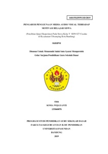 Pengaruh Penggunaan Media Audio Visual Terhadap Motivasi Belajar Siswa (Penelitian Quasi Eksperimen Pada Siswa Kelas V Sdn 027 Cicadas Di Kecamatan Cibeunying Kota Bandung) - Repo Unpas