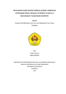 Pengaruh Game Online Mobile Legend Terhadap Interaksi Sosial Remaja Di Rukun Warga 13 Kelurahan Tamansari Bandung - Repo Unpas
