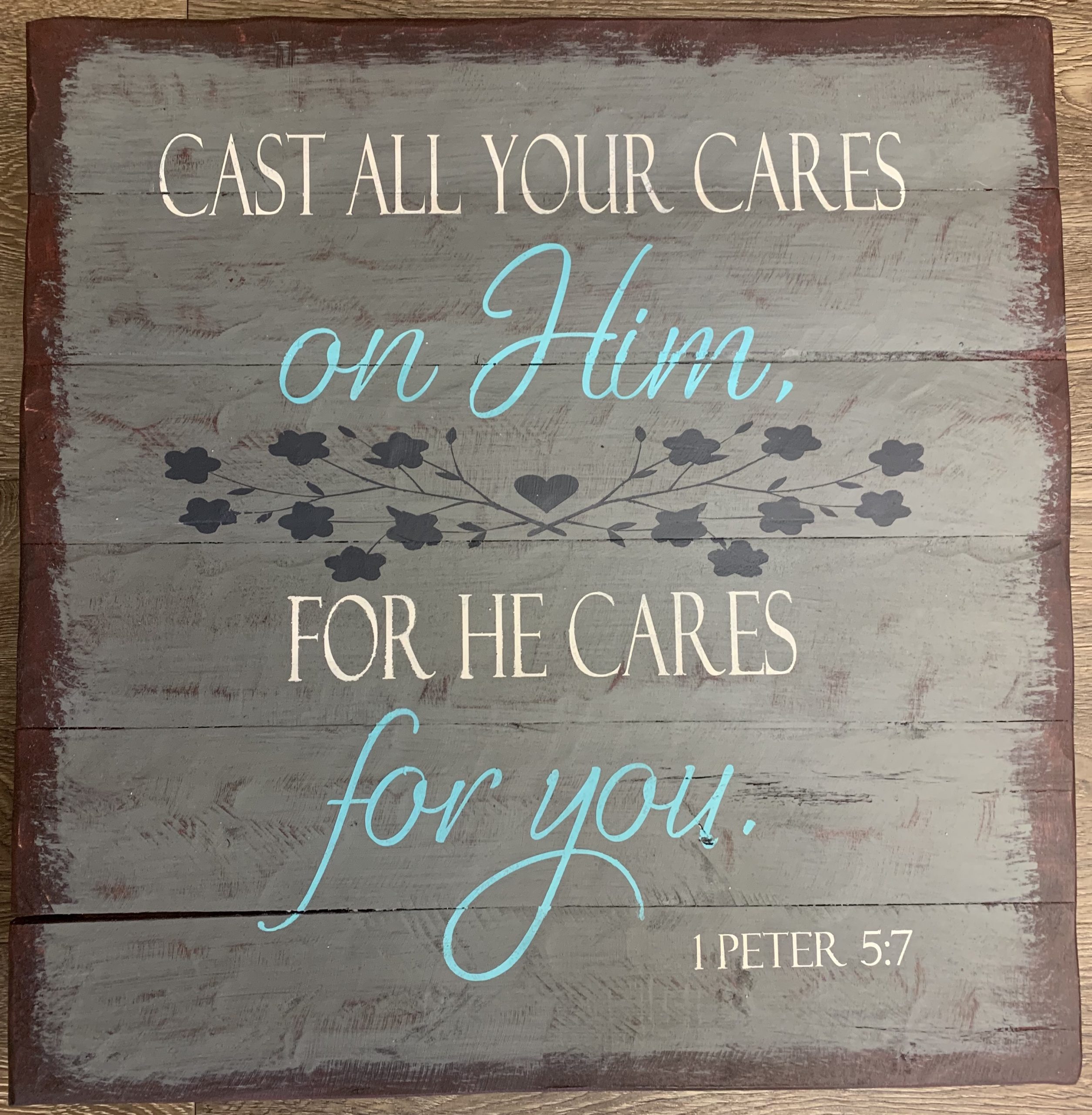 Cast All Your Cares On Him Repurposed In Him