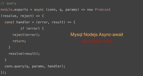 Connect Mysql Nodejs Convert callback to async/await
