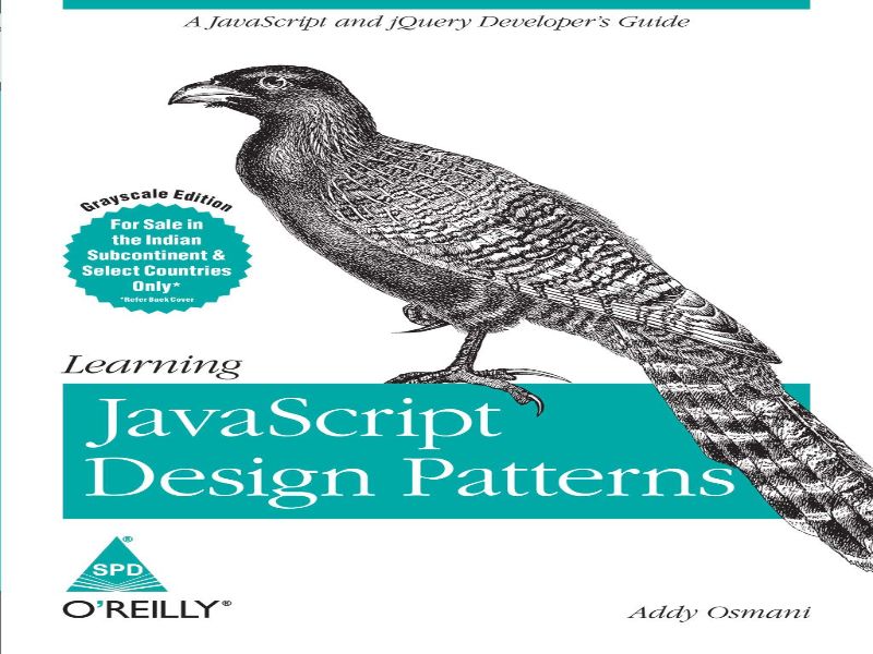 Buy Learning JavaScript Design Patterns by Addy Osmani online.