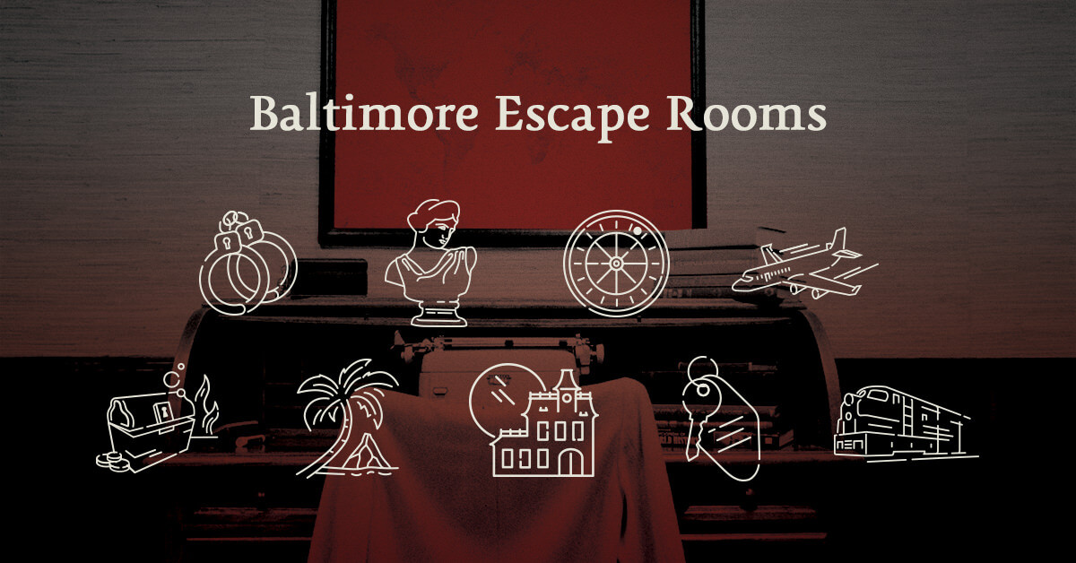 Baltimore Escape Rooms Breakout Games
