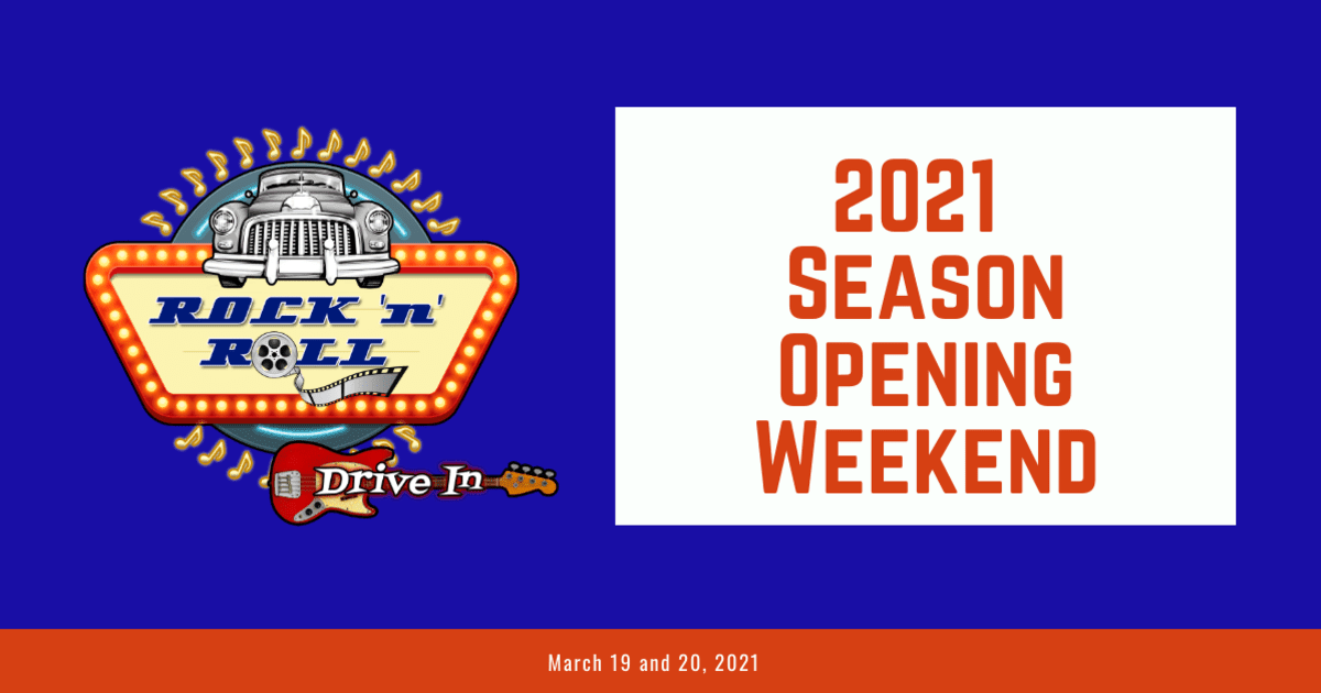Rock 'N' Roll DriveIn 2021 Opening Weekend