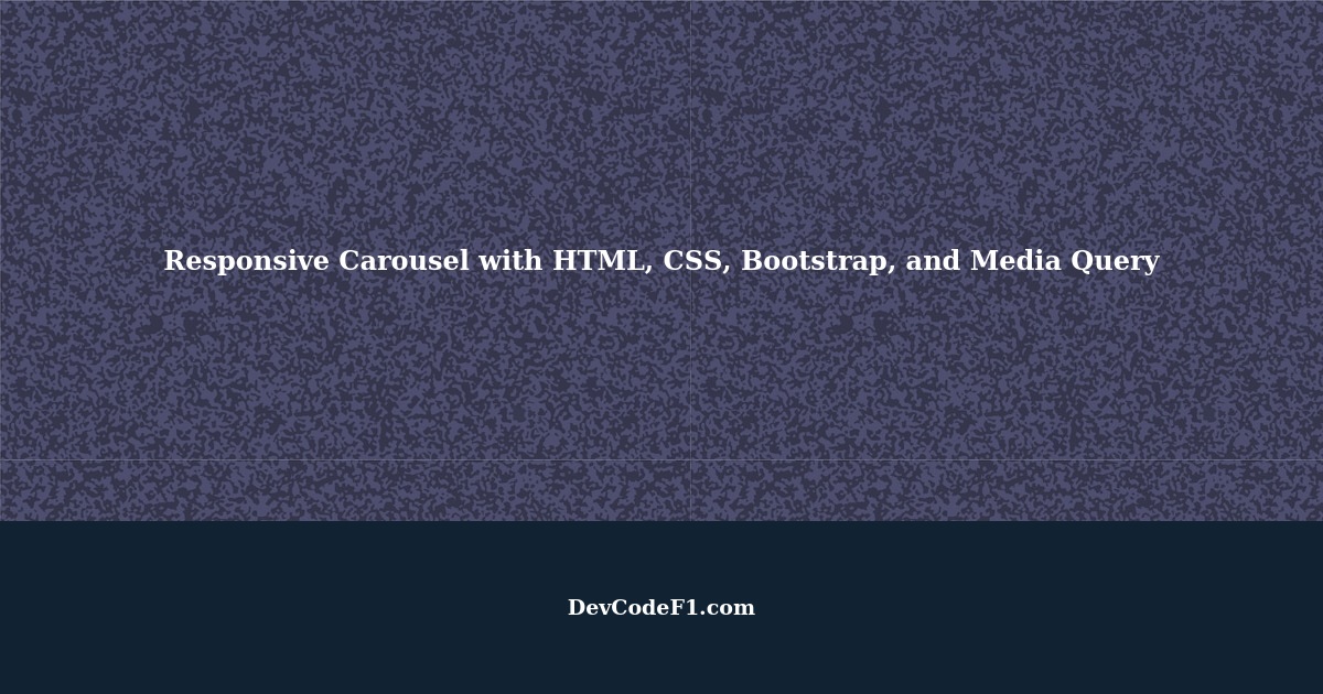 Responsive Carousel with HTML, CSS, Bootstrap, and Media Query